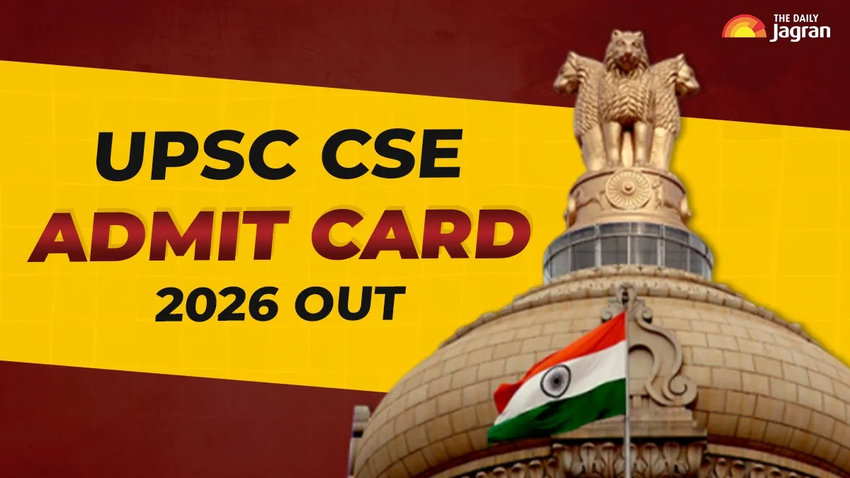 UPSC CSE Admit Card 2026 Out: Download Prelims Admit Card At upsc.gov ...