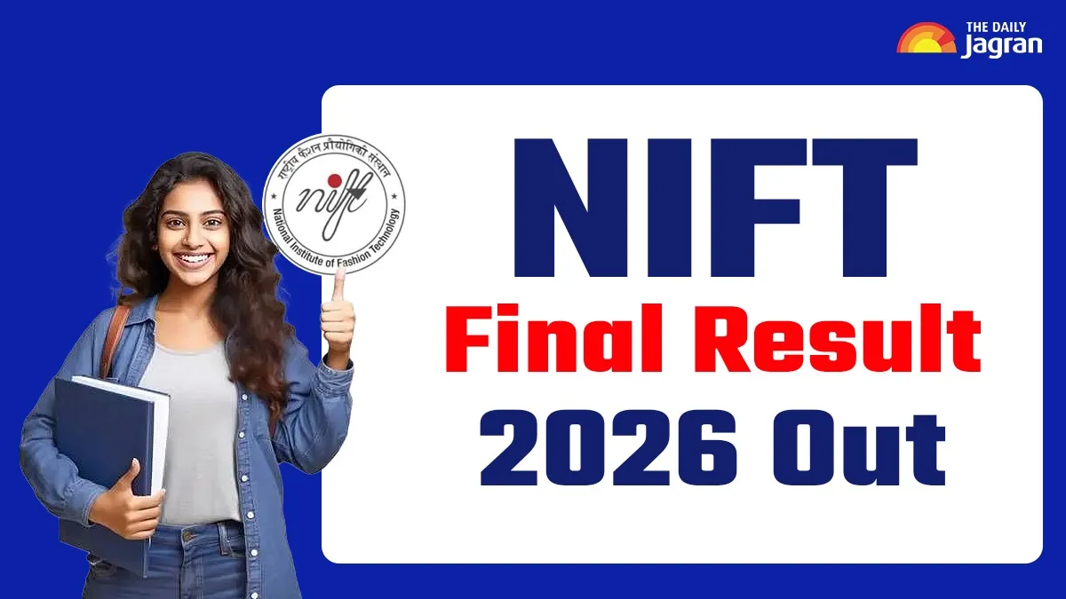 NIFT Final Result 2026 Out: Download UG And PG Stage 2 Scorecards From ...