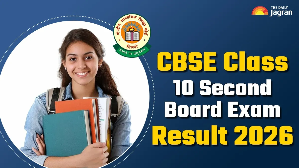 CBSE Class 10 Second Board Result 2026: Scorecards Expected Soon At ...
