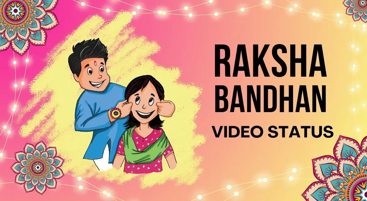 Happy Raksha Bandhan 2026 Status Video 10 Free Rakhi Videos To Share happy-raksha-bandhan-2026-status-video-10-free-rakhi-videos-to-share