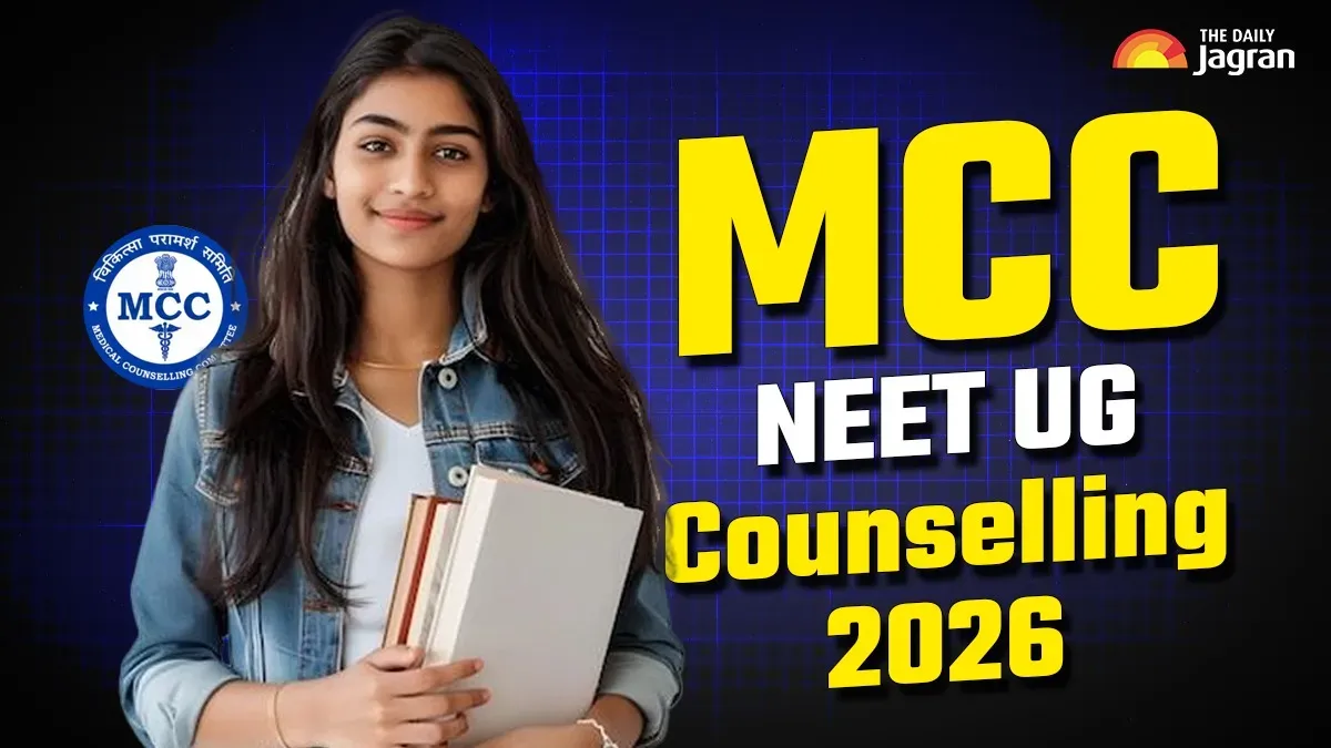 MCC NEET UG Counselling 2026: Round 2 Registration And Choice Filling Process Begins Today At mcc.nic.in, Here’s How To Apply - The Daily Jagran