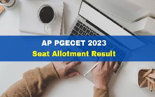 ap-pgecet-2023-seat-allotment-result-to-be-released-today-at-pgecet-sche-aptonline-in-check-details