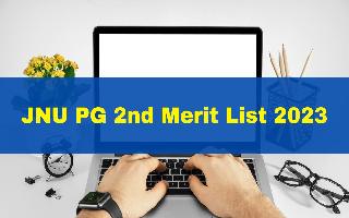 jnu-pg-2nd-merit-list-2023-to-be-released-tomorrow-at-jnuee-jnu-ac-in-check-important-dates-here
