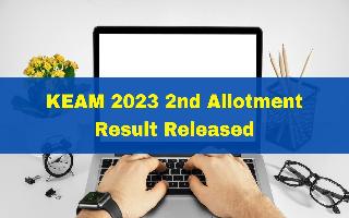 keam-2023-2nd-allotment-result-for-mbbs-bds-released-at-cee-kerala-gov-in-direct-link-to-download-list