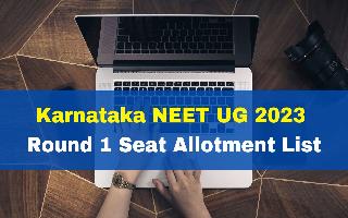 karnataka-neet-ug-2023-round-1-seat-allotment-list-to-be-released-today-at-kea-kar-nic-in-check-details