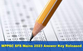 mppsc-sfs-mains-2023-answer-key-released-at-mppsc-mp-gov-in-heres-how-to-raise-objections