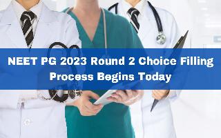 neet-pg-2023-round-2-choice-filling-process-begins-today-at-mcc-nic-in-details-here