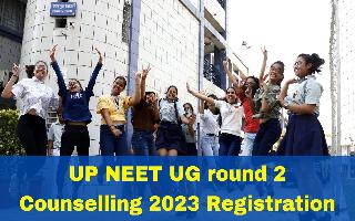 up-neet-ug-round-2-counselling-2023-registration-starts-today-heres-steps-to-register