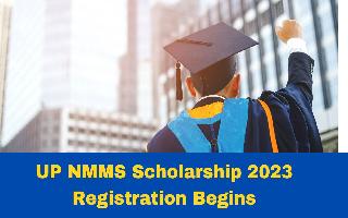 up-nmms-scholarship-2023-registration-begins-at-entdata-co-in-check-list-of-documents-requirement