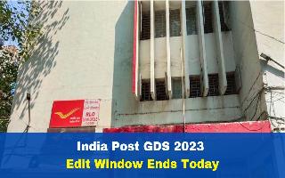 india-post-gds-2023-edit-window-ends-today-at-indiapostgdsonline-gov-in-heres-how-to-make-changes
