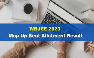 wbjee-2023-mop-up-seat-allotment-round-result-released-at-wbjeeb-nic-in-check-details