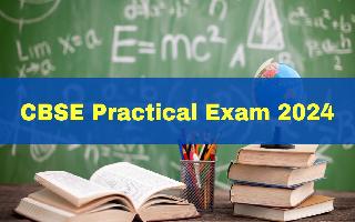 cbse-practical-exam-2024-to-begin-tomorrow-for-class-10th-12th-check-guidelines-here