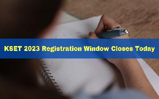 kset-2023-registration-window-closes-today-at-kea-kar-nic-in-details-inside