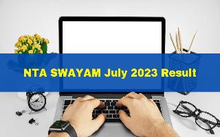 nta-swayam-july-2023-result-out-at-swayam-nta-ac-in-get-download-link-here