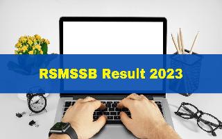 rsmssb-result-2023-released-for-jr-accountant-tra-exam-get-direct-link-here