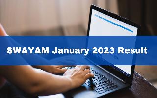 swayam-january-2023-result-out-for-66-courses-at-swayam-nta-ac-in-here-how-to-download