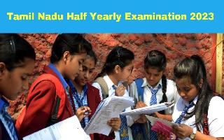 tn-half-yearly-examination-2023-postponed-check-revised-schedule-here