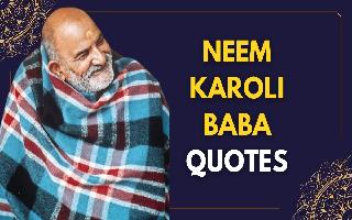 15 Best Quotes By Neem Karoli Baba To Live Life In A Modest Way | Motivational Quotes