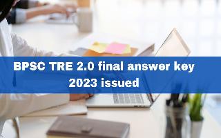 bpsc-tre-2-0-final-answer-key-2023-issued-at-bpsc-bih-nic-in-details-here