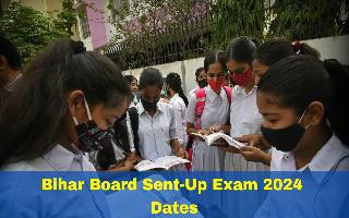 Bihar Board 10th Sent-Up Exam 2024 Dates Announced; Check Full Schedule Here