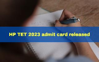 HP TET 2023 Admit Card Released At hpbose.org; Check Exam Schedule Here
