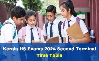 Kerala HS Exams 2024 Second Terminal Exam Dates Announced; Check Full Schedule Here