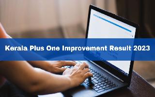 Kerala Plus One Improvement Result 2023 Declared At keralaresults.nic.in; Get Direct Link Here
