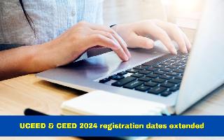 UCEED, CEED 2024 Registration Dates Extended At uceed.iitb.ac.in, ceed.iitb.ac.in; Check Important Dates Here