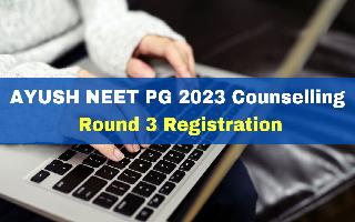 AYUSH NEET PG 2023 Counselling: Round 3 Registration Process To Begin Today At aaccc.gov.in; Check Details