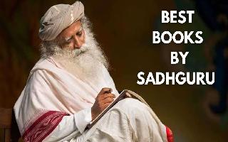 Top 4 Books By Sadhguru Jaggi Vasudev That Can Answer Most Difficult Questions About Life