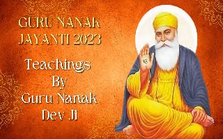 Guru Nanak Jayanti 2023: 5 Life-Changing Teachings By The First Sikh Guru Baba Nanak | Gurpurab 2023