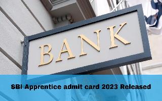 SBI Apprentice Admit Card 2023 Released At sbi.co.in; Exam From Next Month