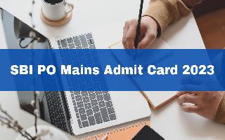 SBI PO Mains Admit Card 2023 Released At sbi.co.in; Get Download Link Here
