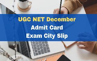 UGC NET December Admit Card And Exam City Slip To Be Released Soon At ugcnet.nta.nic.in; Check Expected Dates Here