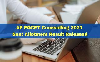 ap-pgcet-counselling-2023-seat-allotment-result-released-at-pgcet-sche-aptonline-in-classes-to-start-tomorrow