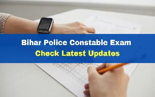 bihar-police-constable-exam-to-be-held-for-october-7th-and-15th-postponed-new-exam-dates-to-be-announced-soon-at-csbc-bih-nic-in
