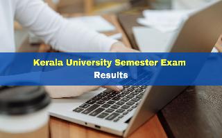 Kerala University Semester Exam Results For UG, PG Out At keralauniversity.ac.in; Get Direct Link Here