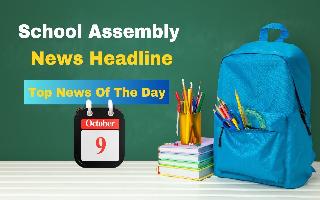 School Assembly News Headlines For October 9: Assembly Election Dates 2023, Sikkim Flash Floods, ODI World Cup 2023, And Other Important News