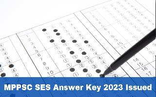 MPPSC SES Answer Key 2023 Issued At mppsc.mp.gov.in; Details Here