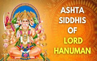 Ashta Siddhi: Names And Significance Of The Eight Supernatural Powers Of Lord Hanuman