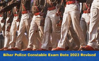 Bihar Police Constable Exam Date 2023 Revised: Here's How To Check