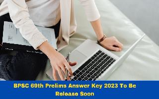 bpsc-69th-prelims-answer-key-2023-to-be-release-soon-at-bpsc-bih-nic-in-heres-how-to-download