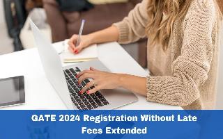 gate-2024-registration-without-late-fees-extended-till-next-week-check-application-fees-here