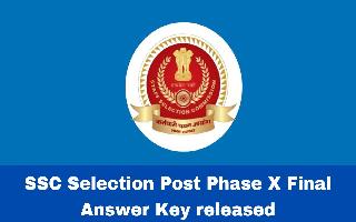 SSC Selection Post Phase X Final Answer Key released At ssc.nic.in; Read Official Notice Here