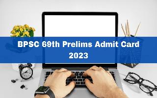 bpsc-69th-prelims-admit-card-2023-to-be-out-tomorrow-at-bpsc-bih-nic-in-read-official-notice-here