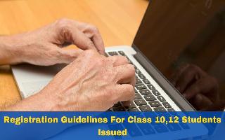 cbse-2024-25-session-check-out-registration-guidelines-for-class-10-12-students