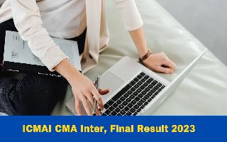 icmai-cma-inter-final-result-2023-to-be-declare-today-evening-at-icmai-in-check-important-update-here