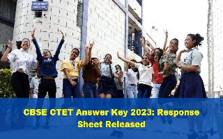 cbse-ctet-answer-key-2023-response-sheet-released-at-ctet-nic-in-raise-objection-till-sept-18