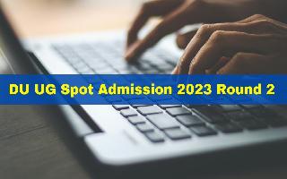 du-ug-spot-admission-2023-round-2-dates-announced-at-admission-uod-ac-in-check-full-schedule-here