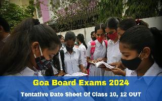 goa-board-exams-2024-check-tentative-date-sheet-of-class-10-12-exams-to-begin-from-february-28